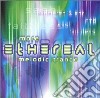 V/A-More Ethereal Melodic Trance - Mirco De Govia,Concept,Atb,Hibernate,Cossmo,White Russians.. cd
