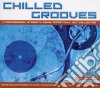 V/A-Chilled Grooves - T Spigot,Electro Mana,Cee Mix,Rubbasol,Patio,Org Lounge... cd