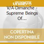 V/A-Dimanche - Supreme Beings Of Leisure,Thievery Corporation,Moodswings... cd