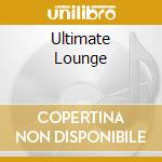 Ultimate Lounge cd