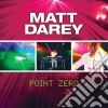 Matt Darey - Point Zero cd