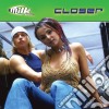 Milk Inc. - Closer cd