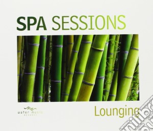 Lemongrass - Spa Sessions: Lounging cd musicale di Lemongrass