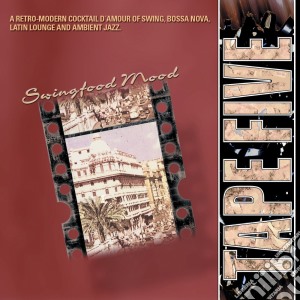 Tape Five Swingfood Mood / Various cd musicale