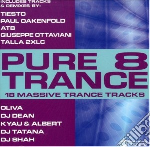 Pure Trance 8 cd musicale