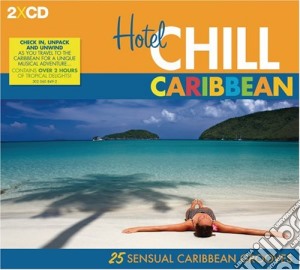 Hotel Chill Carribean / Various (2 Cd) cd musicale