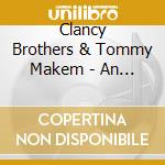 Clancy Brothers & Tommy Makem - An Essential Collection cd