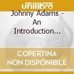 Johnny Adams - An Introduction To cd