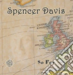 Spencer Davis Group (The) - So Far cd