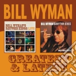 Bill Wyman - Greatest & Latest cd