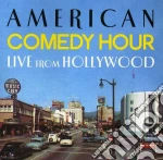 American Comedy Hour Live From Hollywood - American Comedy Hour Live From Hollywood cd