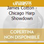 James Cotton - Chicago Harp Showdown cd