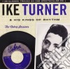 Ike Turner & The Kings Of Rhythm - Cobra Sessions cd