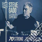 Steve Gadd Band - 70 Strong cd