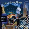 Steve Gadd Band - Way Back Home (Cd+Dvd) cd