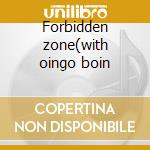 Forbidden zone(with oingo boin cd