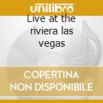 Live at the riviera las vegas cd musicale di Engelbert Humperdinck