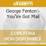 George Fenton - You'Ve Got Mail cd