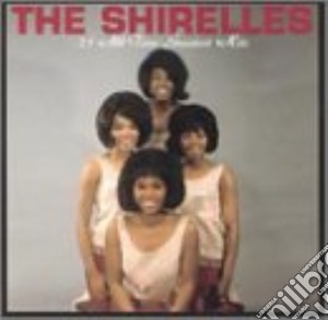 Shirelles (The) - 25 All Time Greatest Hits cd musicale di Shirelles (The)