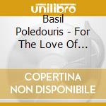 Basil Poledouris - For The Love Of The Game cd