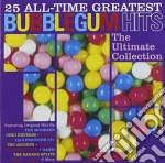 25 All Time Greatest Bubblegum cd