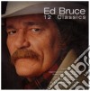 Ed Bruce - 12 Classics cd