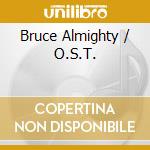 Bruce Almighty / O.S.T. cd