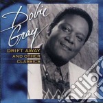 Dobie Gray - Drift Away And Other Classics
