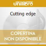 Cutting edge cd