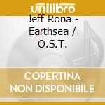 Jeff Rona - Earthsea / O.S.T. cd