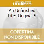 An Unfinished Life: Original S cd