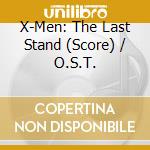 X-Men: The Last Stand (Score) / O.S.T. cd