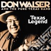 Don Walser & The Pure Texas Band - Texas Legend cd