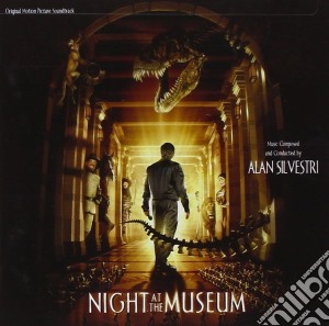 Alan Silvestri - Night At The Museum cd musicale di Various Artists