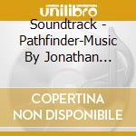 Soundtrack - Pathfinder-Music By Jonathan Elias cd