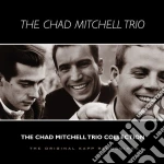 Mitchell Chad - Chad Mitchell Trio Collection cd