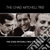 Mitchell Chad - Chad Mitchell Trio Collection cd