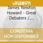James Newton Howard - Great Debaters / O.S.T. cd