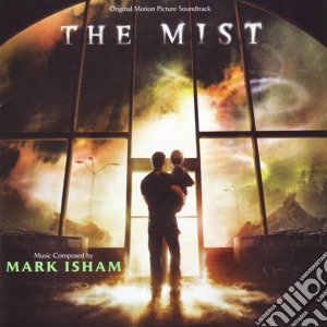 Mark Isham - The Mist cd musicale di Mark Isham