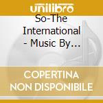 So-The International - Music By Tom Tykwer, Johnny Klimek & Reinhold Heil cd