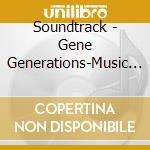 Soundtrack - Gene Generations-Music By Scott Glasgow cd