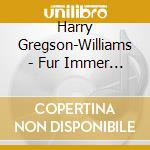 Harry Gregson-Williams - Fur Immer Shrek (Shrek Forever After) cd musicale di Harry Gregson