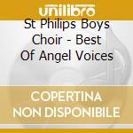St Philips Boys Choir - Best Of Angel Voices cd