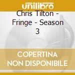 Chris Tilton - Fringe - Season 3 cd