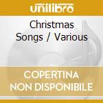 Christmas Songs / Various cd