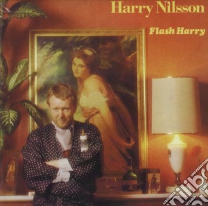 Harry Nilsson - Flash Harry cd musicale di Harry Nilsson
