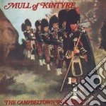 Campbeltown Pipe Band (The) - Mull Of Kintyre