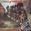 Campbeltown Pipe Band (The) - Mull Of Kintyre cd