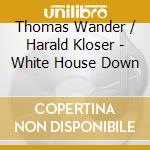 Thomas Wander / Harald Kloser - White House Down cd