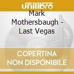 Mark Mothersbaugh - Last Vegas cd